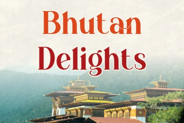 Bhutan Delights