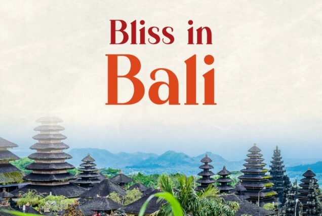 Bliss in Bali