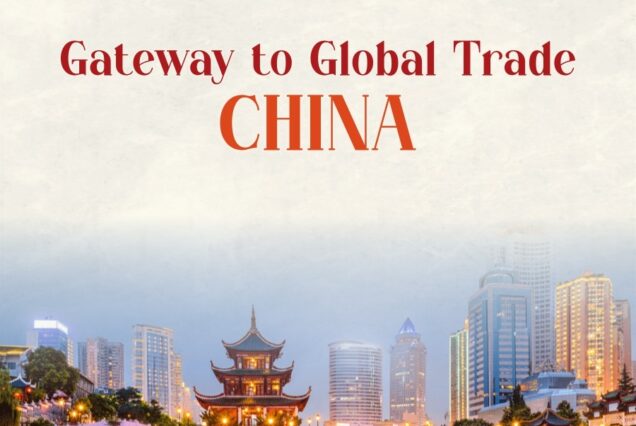 Gateway to Global Trade China