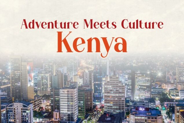 Adventure meets Culture Kenya